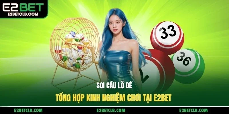 Soi cầu lô đề